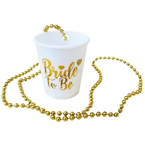 Bride to Be Shot Glass on Necklace White and Gold